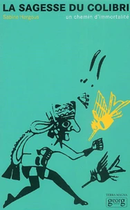 La sagesse du colibri