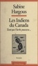 Sabine Hargous - Les Indiens du Canada : tant que l'herbe poussera....