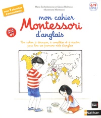 Sabine Hofmann et Marie Eschenbrenner - Mon cahier Montessori d'anglais.