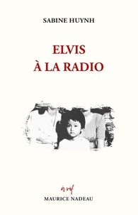 Ebooks gratuits rapidshare télécharger Elvis a la radio 9782862314648 par Sabine Huynh PDF