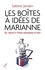 Les boîtes à idées de Marianne. État, expertise et relations internationales en France