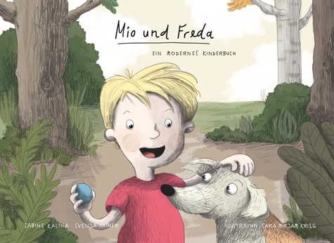 Mio und Freda. Ein modernes Kinderbuch