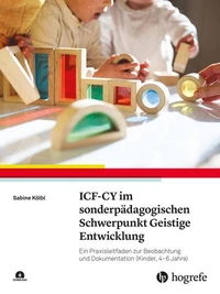 ICF-CY im sonderpädagogischen Schwerpunkt Geistige Entwicklung