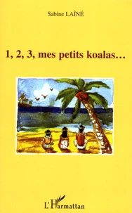 1, 2, 3, mes petits koalas...
