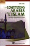 Sabine Lavorel - Les constitutions arabes et l'Islam - Les enjeux du pluralisme juridique.