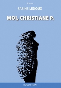 Sabine Ledoux - Moi, Christiane P..