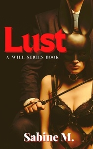  Sabine M - Lust - The Will  Series.