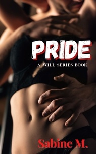  Sabine M - Pride - The Will  Series.