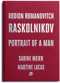 Rodion Romanovitch Raskolnikov, portrait of a man