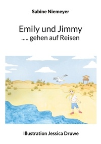 Sabine Niemeyer - Emily und Jimmy ..... gehen auf Reisen.