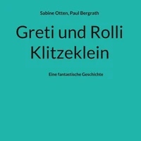 Greti und Rolli Klitzeklein