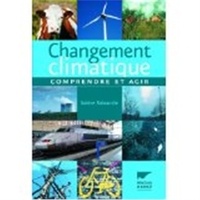 Sabine Rabourdin - Changement climatique - Comprendre et agir.