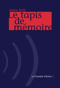 Le tapis de mémoire