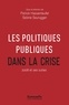 Sabine Saurugger et Patrick Hassenteufel - Les politiques publiques dans la crise - 2008 et ses suites.