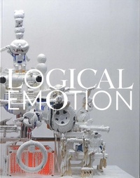 Sabine Schaschl - Logical Emotion.