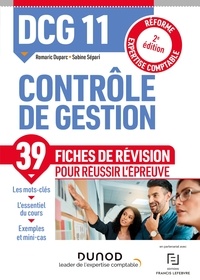 Sabine Sépari et Romaric Duparc - DCG 11 Contrôle de gestion - Fiches de révision - 2e éd. - Réforme Expertise comptable.