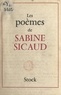 Sabine Sicaud et François Millepierres - Les poèmes de Sabine Sicaud.
