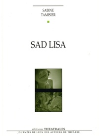 Sabine Tamisier - Sad Lisa.