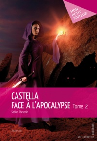 Sabine Thevenin - Castella face à l'apocalypse.