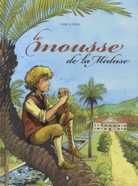 Le mousse de la Méduse