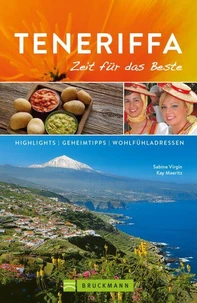 Bruckmann Reiseführer Teneriffa: Zeit für das Beste
