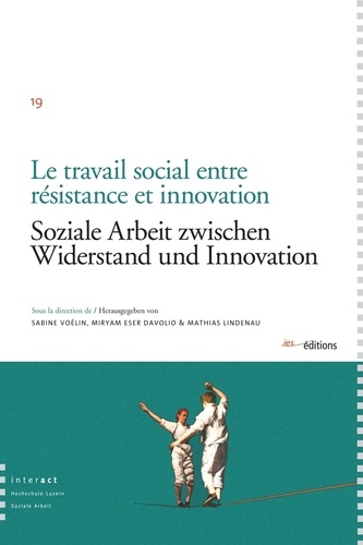 Le travail social entre résistance et innovation