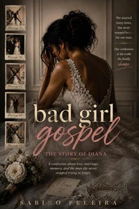Bad Girl Gospel: The Story of Diana