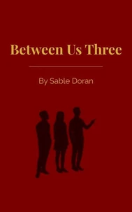 Between Us Three