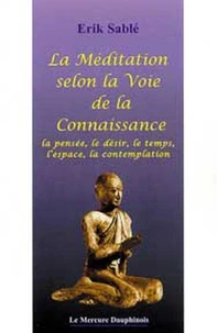 La Méditation selon la Voie de la Connaissance