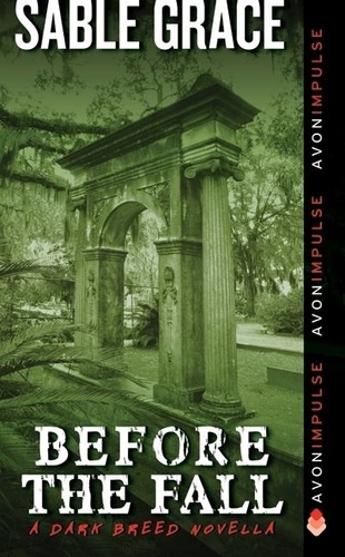 Sable Grace - Before the Fall - A Dark Breed Novella.