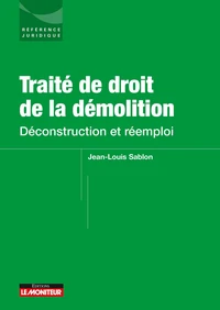 Traité de droit de la démolition