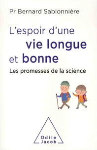 L'espoir d'une vie longue et bonne