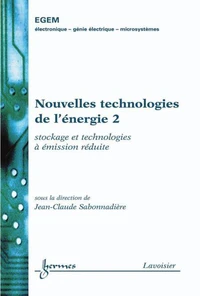 Nouvelles technologies de l'énergie 2 : stockage et technologies à émission réduite