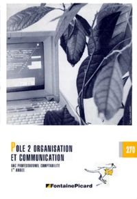 Pôle 2, organisation et communication