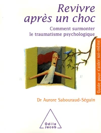 Revivre après un choc