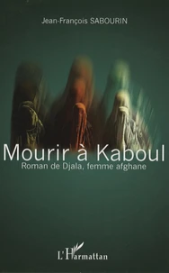 Mourir à Kaboul