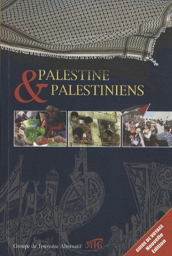 Sabri Giroud - Palestine et Palestiniens - Guide de voyage.