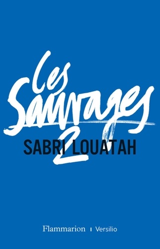 Les Sauvages Tome 2