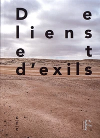 De liens et d'exils