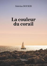 Sabrina Boukir - La couleur du corail.