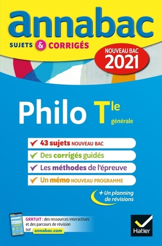 Philosophie Tle générale. Sujets et corrigés  Edition 2021