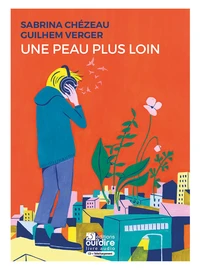 Une peau plus loin