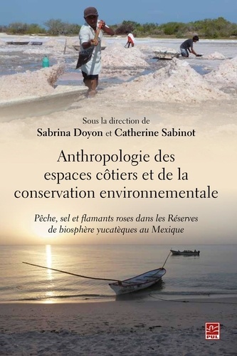 Sabrina Doyon et Catherine Sabinot - Anthropologie des espaces côtiers et de la conservation environnementale.