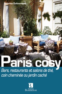 Sabrina Dufourmont - Paris cosy - Bars, restos et salons de thé : coin cheminée ou jardin caché.