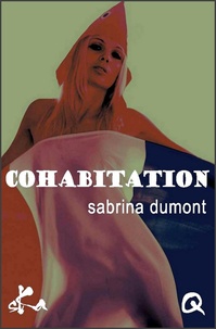 Sabrina Dumont - Cohabitation.