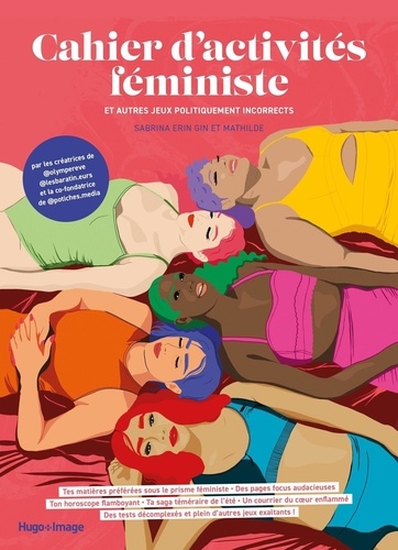 Cahier d'activités féministe. Et autres jeux politiquement incorrects