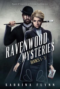 Ravenwood Mysteries: Books 1-3