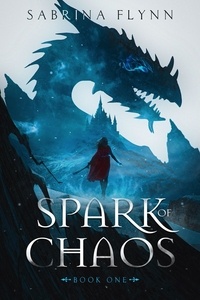  Sabrina Flynn - Spark of Chaos - Spark of Chaos, #1.