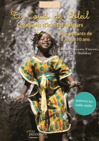 Ti Coud de Soleil : créations à coudre pour filles et garçons de 2 à 10 ans