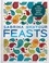 Feasts. THE SUNDAY TIMES BESTSELLER